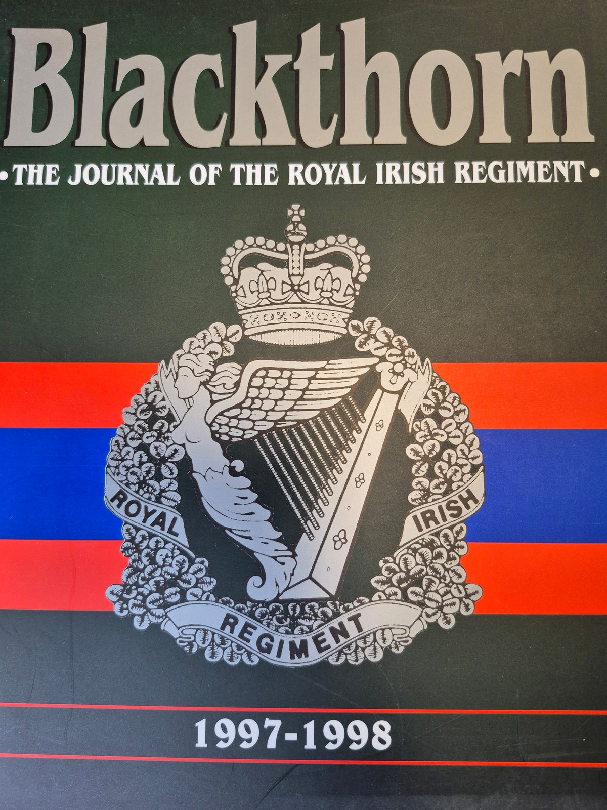 Blackthorn 1997-1998, The Journal of The Royal Irish Regiment
