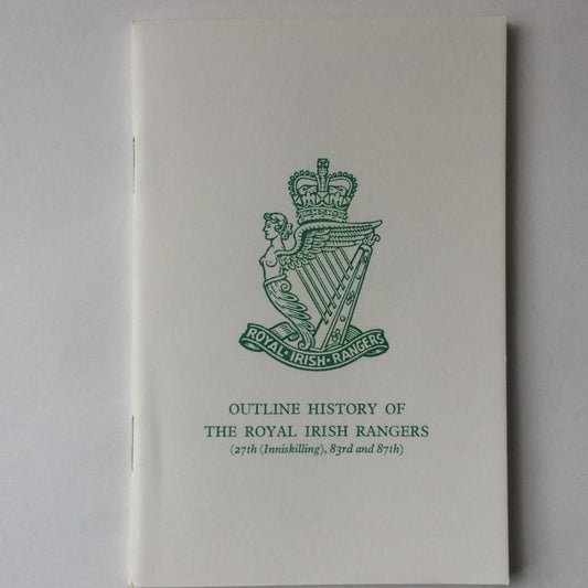 Book - An Outline History of The Royal Irish Rangers